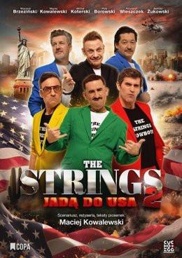 Jelenia Góra Wydarzenie Spektakl The Strings 2 jadą do USA!